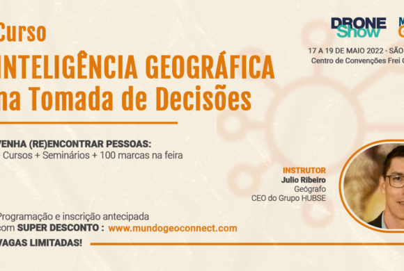 Curso sobre Inteligência Geográfica na Tomada de Decisões com inscrição gratuita e vagas limitadas