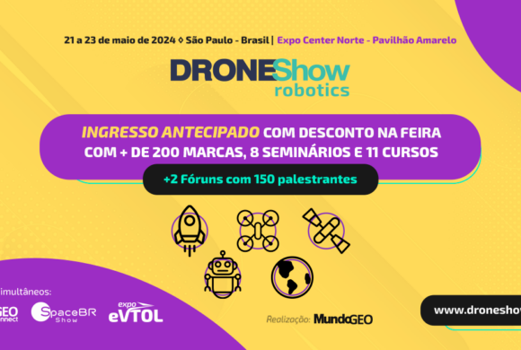 DroneShow Robotics 2024: iniciada venda de ingressos para a feira