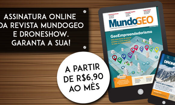 Conheça a nova assinatura online da revista DroneShow & MundoGEO. Garanta a sua!