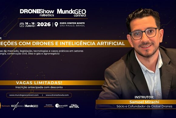 Curso na DroneShow abordará Inspeções com Drones e Inteligência Artificial