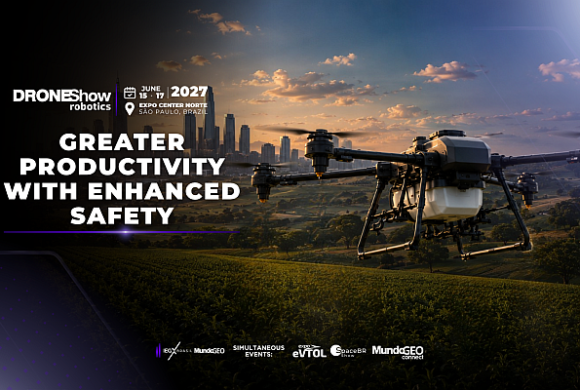 Greater Productivity with Enhanced Safety will be the theme of the DroneShow Robotics 2027