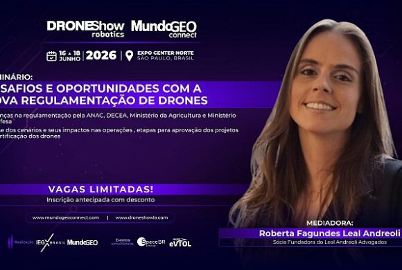 RBAC 100 da ANAC será tema de Seminário na DroneShow Robotics 2026 RBAC 100 da ANAC será tema de Seminário na DroneShow Robotics 2026
