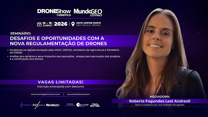 Seminário na DroneShow debaterá desafios e oportunidades com a nova regulamentação dos drones Seminário na DroneShow debaterá desafios e oportunidades com a nova regulamentação dos drones