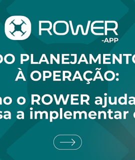 Do planejamento à operação: como implementar drones e diminuir riscos