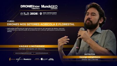 Drones nos Setores Agrícola e Florestal curso na droneshow e mundogeo 2026