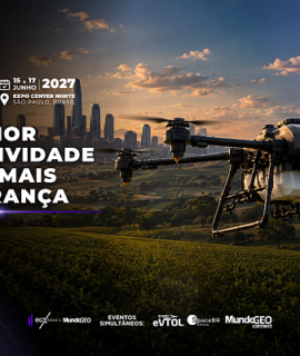 Maior Produtividade com Mais Segurança será o tema da DroneShow 2027