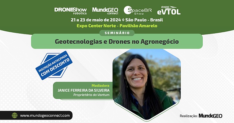 Seminário Geotecnologias e Drones no Agronegócio: inscrição antecipada com desconto!