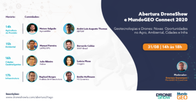 Abertura MundoGEO Connect e DroneShow Online: Oportunidades no Agro, Ambiental, Cidades e Infra