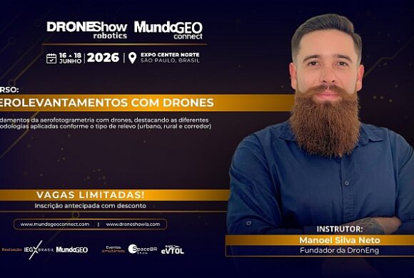 Curso no DroneShow abordará os Aerolevantamentos com Drones
