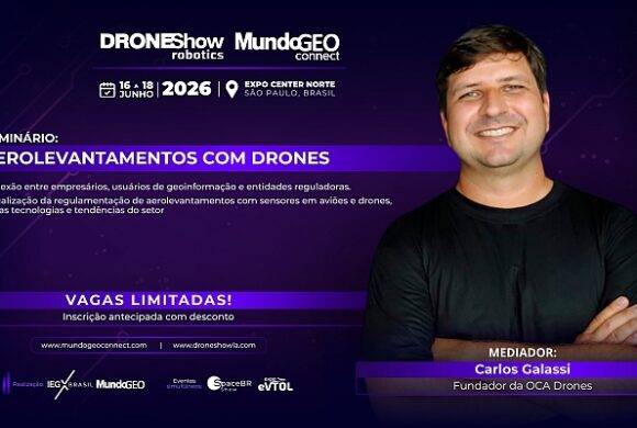 Seminário no DroneShow Robotics debaterá os Aerolevantamentos com Drones