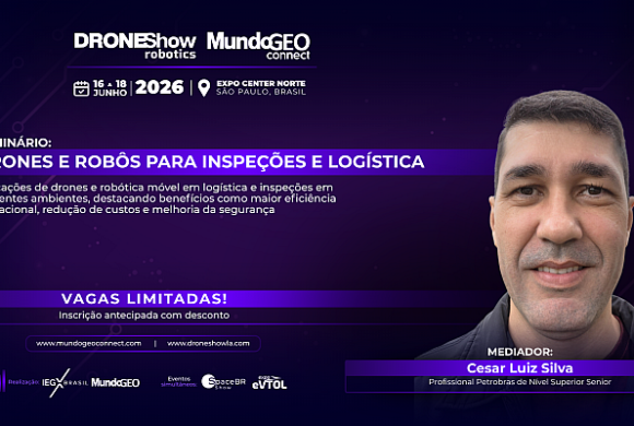 Seminário na DroneShow abordará Drones e Robôs para Inspeções e Logística