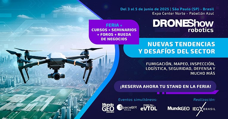 DroneShow Robotics 2025 tendrá como tema Nuevas Tendencias y Desafíos del Sector