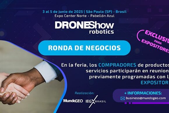 Participa en la Ronda de Negocios DroneShow Robotics 2025