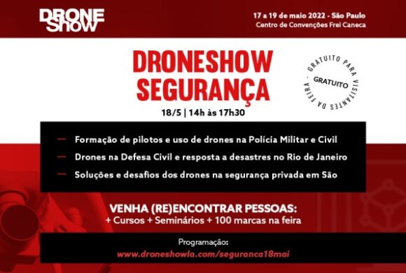 DroneShow Segurança acontece em maio na capital paulista