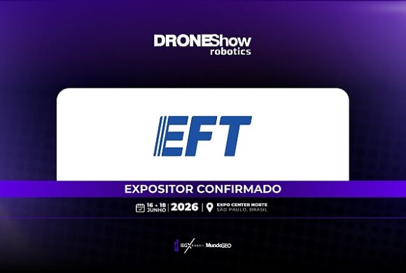 EFT confirmada como expositora na DroneShow 2026 EFT confirmada como expositora na DroneShow 2026