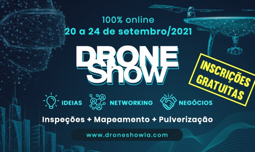 Mobilidade Aérea , Mapeamento, Inspeções e Pulverização em destaque na DroneShow 100% online em setembro