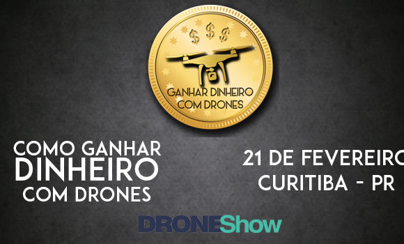 Evento em Curitiba dá dicas de como ganhar dinheiro com Drones