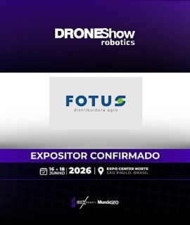 Fotus Distribuidora Agro confirmada na feira DroneShow Robotics 2026