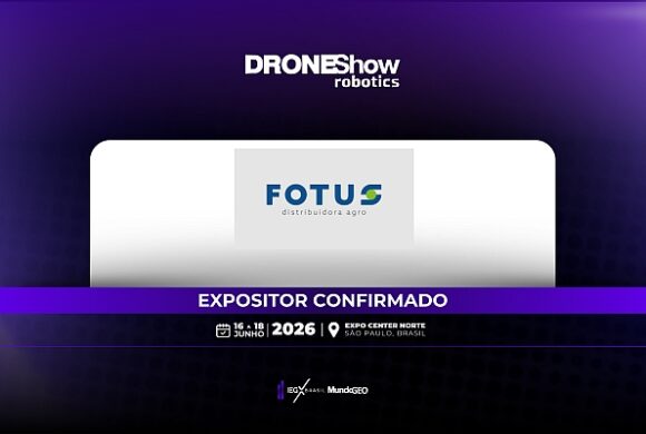 Fotus Distribuidora Agro confirmada na feira DroneShow Robotics 2026