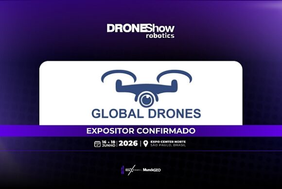Global Drones confirmada na DroneShow Robotics 2026 Global Drones confirmada na DroneShow Robotics 2026