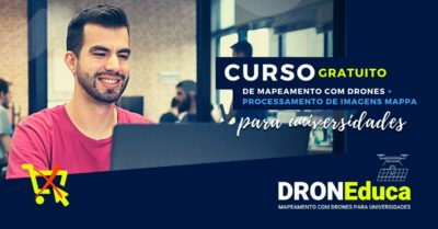 DRONEduca: imersão para Universidades e Instituições de Ensino no mercado de mapeamento com drones