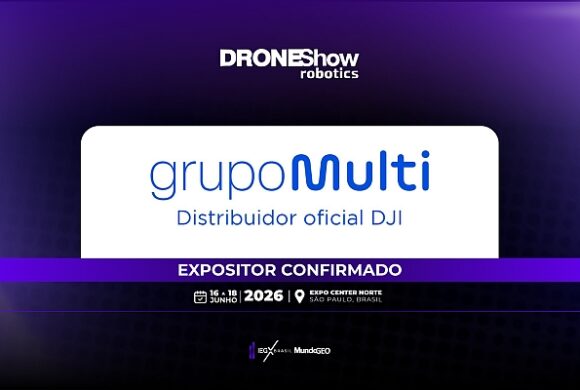 Grupo Multi confirmado na DroneShow Robotics 2026