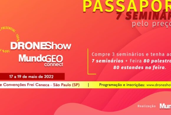 Passaporte DroneShow e MundoGEO Connect reúne 7 seminários