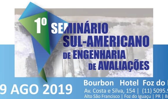 Foz do Iguaçu recebe Seminário Sulamericano de Engenharia de Avaliações