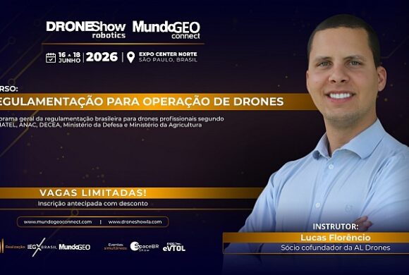 Curso no DroneShow abordará a Regulamentação para operação de drones