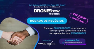 Saiba como participar da Rodada de Negócios na feira DroneShow Robotics 2025