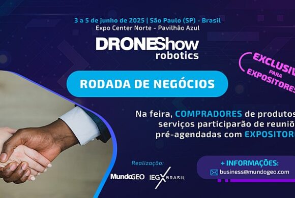 Participe da Rodada de Negócios DroneShow Robotics 2025