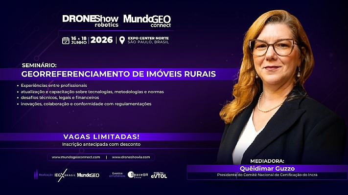 Seminário no DroneShow debaterá o Georreferenciamento de Imóveis Rurais