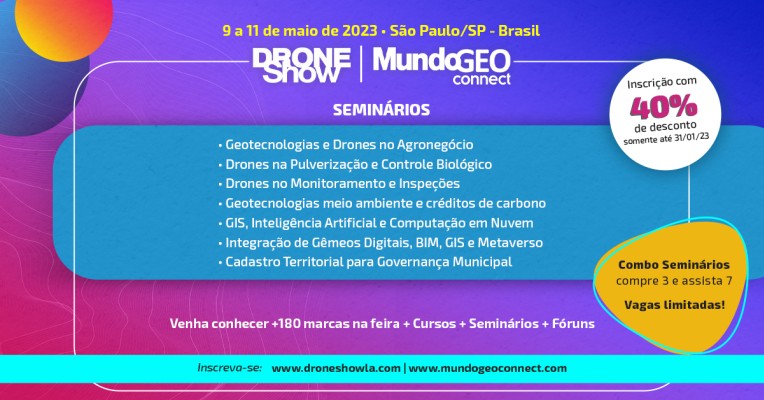 Seminários de Drones e Geo em maio na capital paulista. Vagas limitadas!