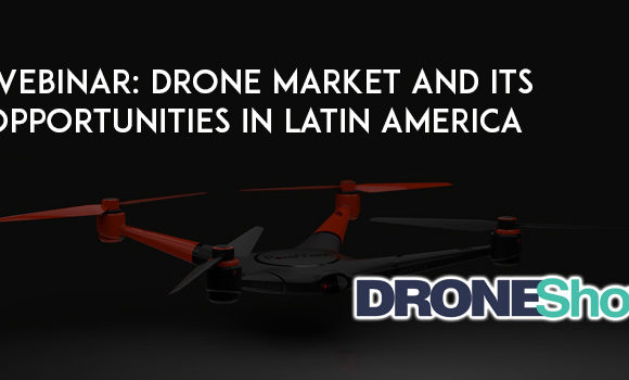 Webinar: mercado de drones e suas oportunidades na América Latina