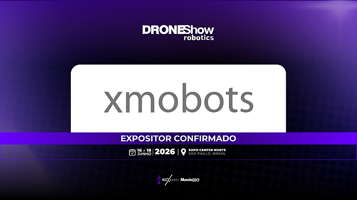 Xmobots confirmada como expositora na feira DroneShow 2026